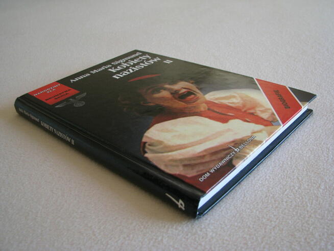 Kobiety nazistów II Anna Maria Sigmund – Narodziny zła