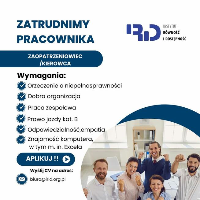 Osoba na stanowisko:ZAOPATRZENIOWIEC-KIEROWCA K/M