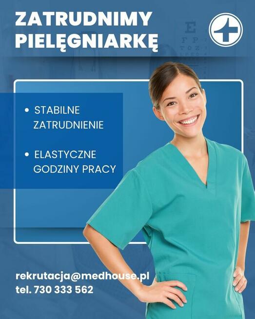 Pielęgniarka /Pielęgniarz - Centrum Medyczne MEDHOUSE
