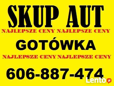 Skup aut 606-887-474 Dojazd Gotówka każde auto Dobre Ceny