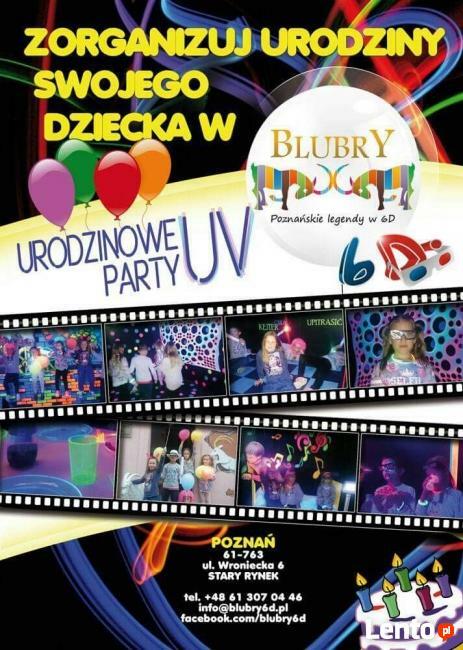 Urodziny dla dziecka - PARTY UV Blubry6D