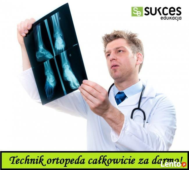 Technik ortopeda - nauka zawodu za darmo! Kraków