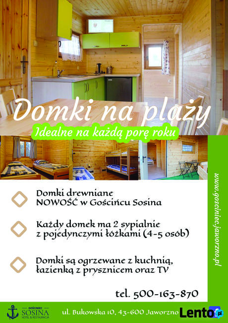 Domki ogrzewane w Jaworznie w Gościńcu Sosina