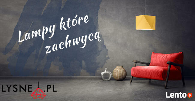 Idealne lampy dla każdego