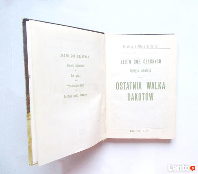 książka pt. Ostatnia walka Dakotów K.A. Szklarscy