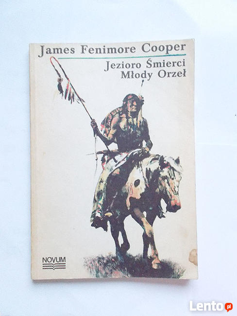 Cooper książka o Indianach, Jezioro śmierci Młody orzeł