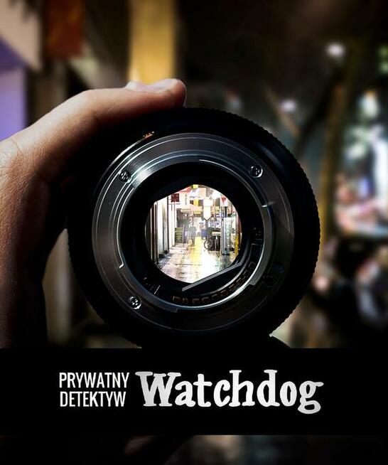 Detektyw Wrocław Watchdog - usługi detektywistyczne