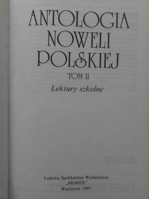 Antologia Noweli Polskiej Tom I, II Lektury szkolne - MOREX