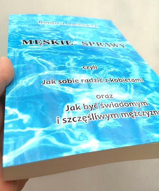 Książka nowa Męskie Sprawy, Jak Sobie Radzić Z Kobietami