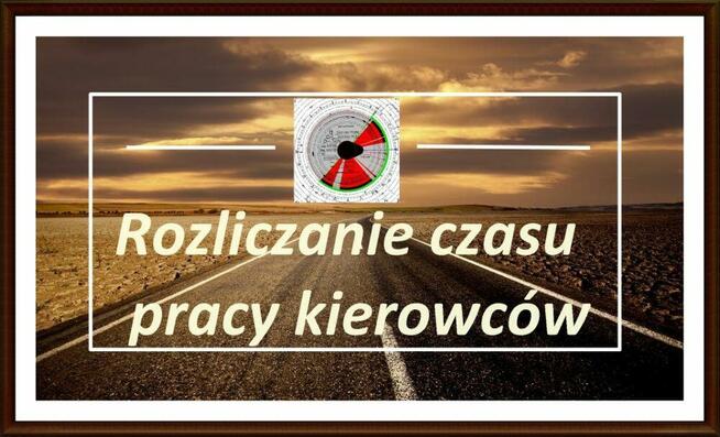 Rozliczanie czasu pracy kierowców tacho doradca ADR Tychy