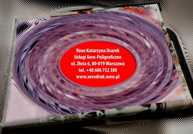 Usługi xero proof druk na płótnie Rexo Złota 6 Warszawa