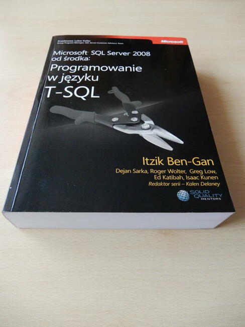 SQL Server 2008 od środka. Programowanie w języku T-SQL