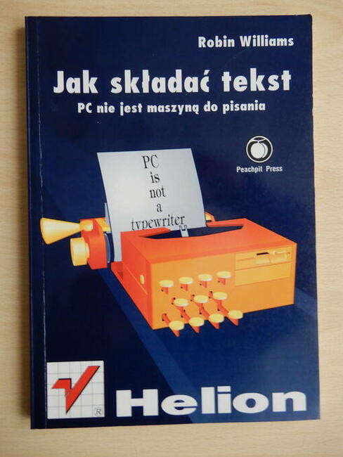 Robin Williams. Jak składać tekst