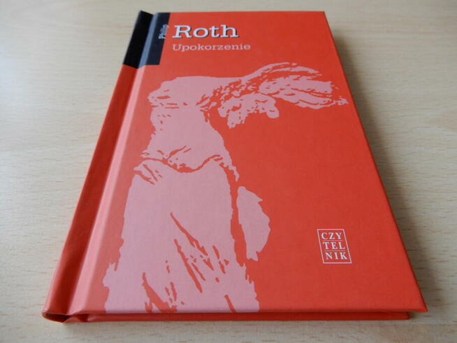 Philip Roth. Duch wychodzi | Upokorzenie