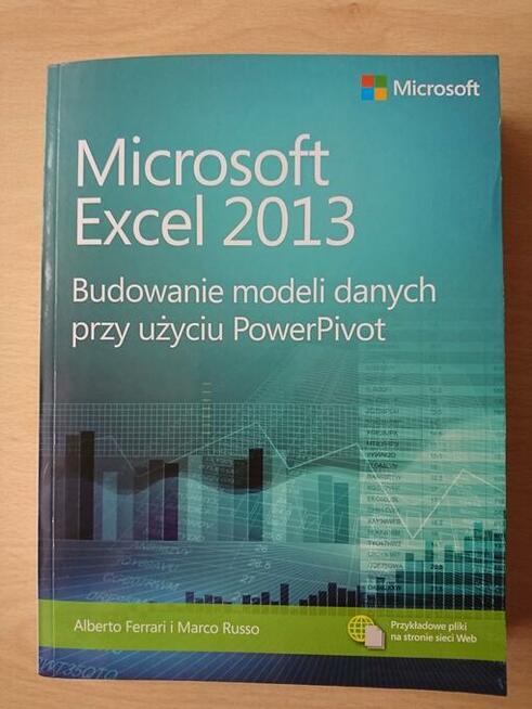 Excel 2013. Budowanie modeli danych przy użyciu PowerPivot