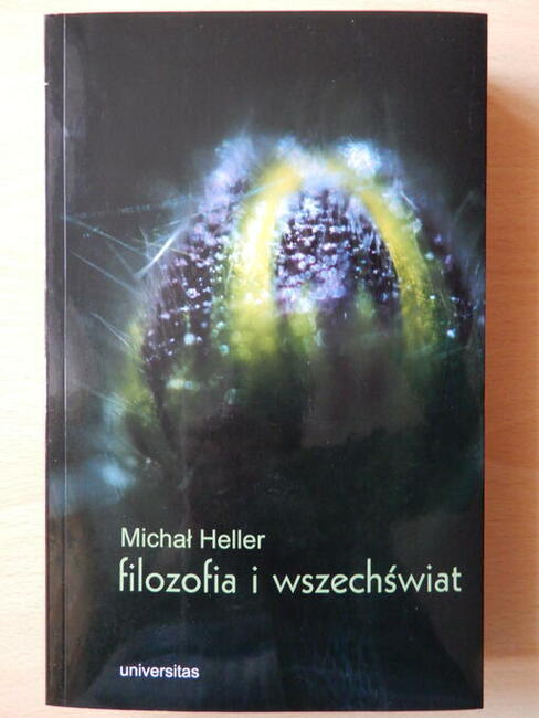 Michał Heller. Filozofia i wszechświat