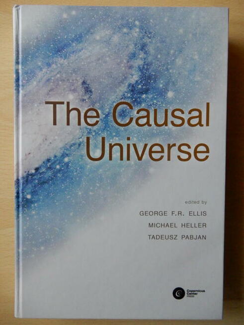 Ellis, Heller, Pabjan (ed.) The Causal Universe