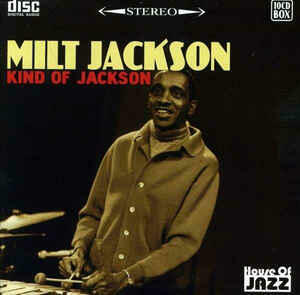 Milt Jackson. Kind Of Jackson 10 CD BOX
