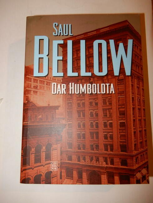 Saul Bellow. Dar Humboldta