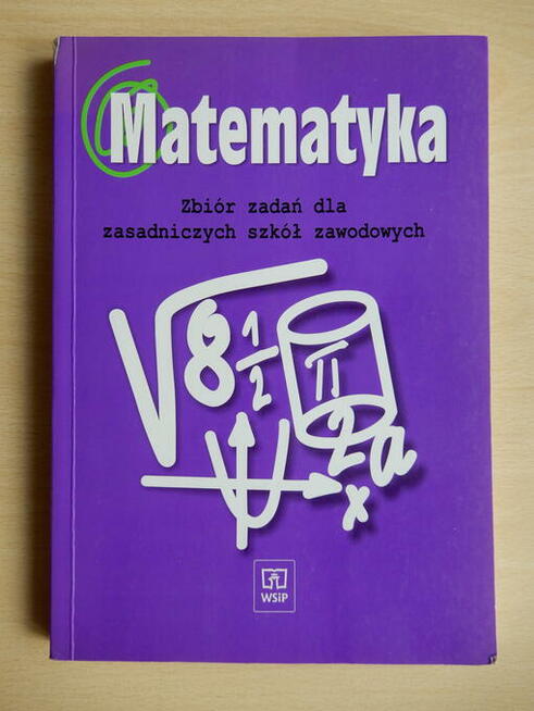Matematyka. Zasadnicze szkoły zawodowe