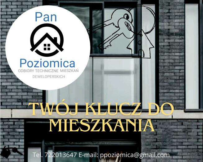 ODBIORY TECHNICZNE MIESZKAŃ - PAN POZIOMICA