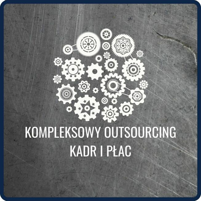 KOMPLEKSOWE USŁUGI KADROWO PŁACOWE www.kadry-płace.info