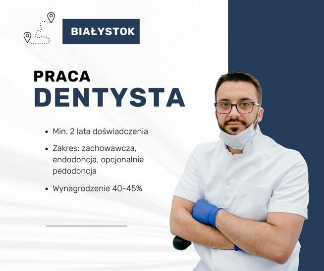 Nawiążemy współpracę z Lekarzem Dentystą - Białystok