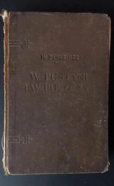 W Pustyni i w Puszczy - H.Sienkiewicz z 1928 roku ORYGINALNA