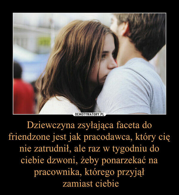 To może FRIENDZONE? Yyyy?