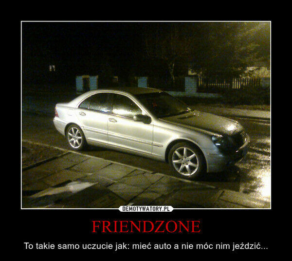 To może FRIENDZONE? Yyyy?