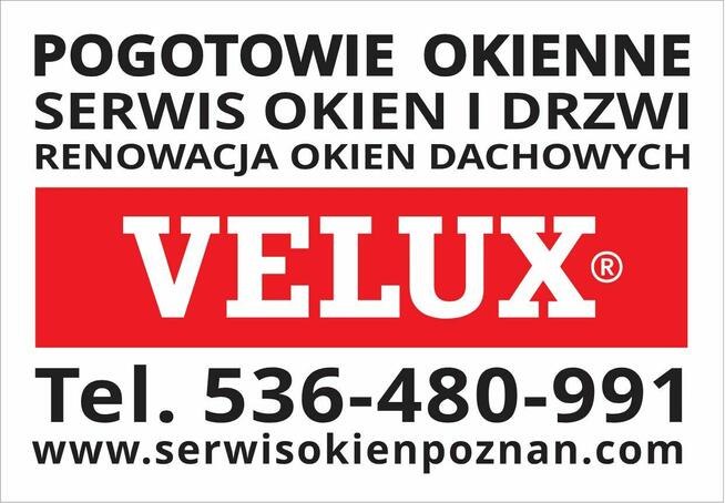 VELUX POGOTOWIE OKIENNE SERWIS RENOWACJA TEL.536480991