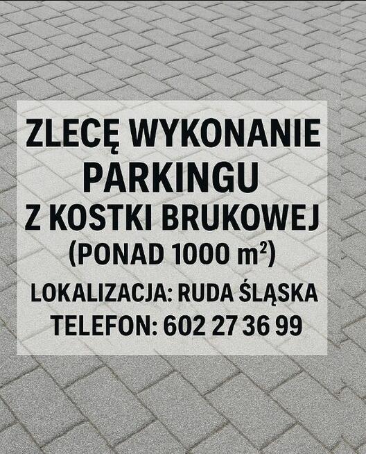 Zlecę wykonanie parkingu