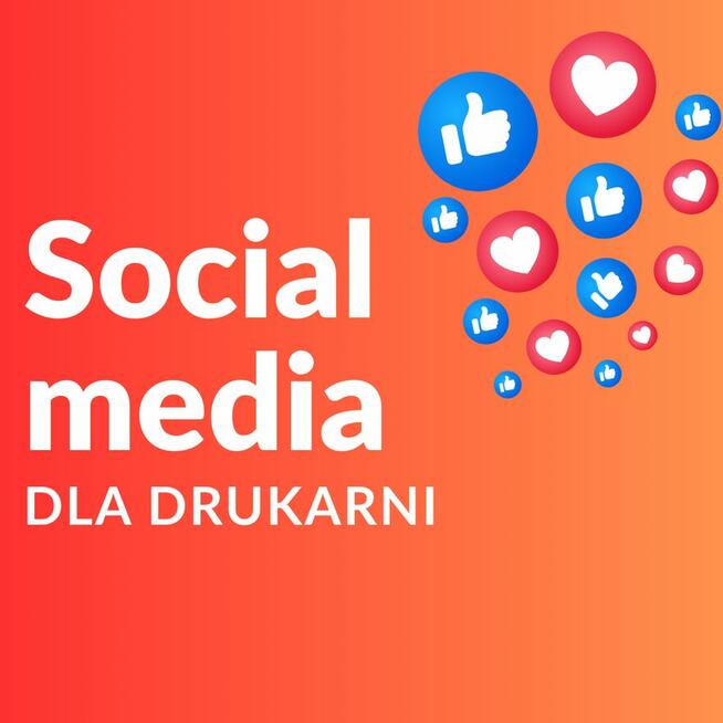 Poprowadzę social media dla drukarni