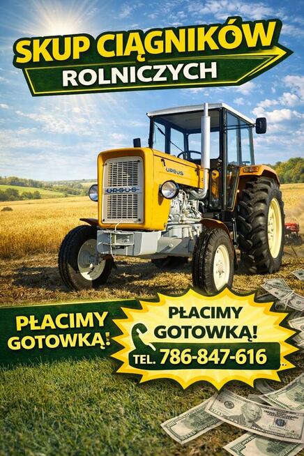 SKUP CIĄGNIKÓW ROLNICZYCH – GOTÓWKA OD RĘKI
