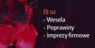 DJ na Wesele Wesela Radom Warszawa Poprawiny Urodziny Event - 2