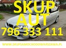 Skup Aut Legionowo Chotomów Wieliszew Nieporęt - 1
