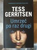 ,,Umrzeć po raz drugi Tess Gerritsen - 1