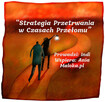 SEMINARIUM Strategia Przetrwania w Czasach Przełomu - 1