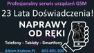 Serwis Telefonów Kraków, Siepraw, Mogilany. Naprawa GSM - 1