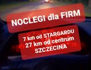 NOCLEGI - okolice Stargardu i Szczecina - 1