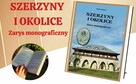 KSIĄŻKA O SZERZYNACH Szerzyny i okolice Zarys monograficzny - 2