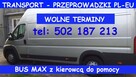 BUS MAX od 50 zł Transport. Przeprowadzki. Przewóz. Bagażówk - 1