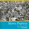 Słowo Papieża CD I Pielgrzymka do Polski 1979 - 1