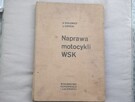 Instrukcja Naprawa Motocykli WSK - 1