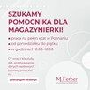 Pomocnik dla Magazynierki - Praca Poznań - M.Ferber - 2