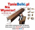Tanie Belki rustykalne Na wymiar imitacja drewna elastyczna - 3