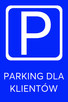 Tabliczki, tabliczka Parking tylko dla klientów różne rozmia - 7