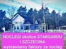 NOCLEGI obok STARGARDU i SZCZECINA - 2