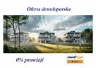 Oferta deweloperska/ DOSKONAŁA lokalizacja/ 0% PCC - 1