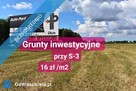 Grunt inwestycyjny, działka inwestycyjna przy S-3. 3 km od '' Węzeł Myślibórz. - 1